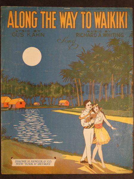 Rare Hawaiian music titled Along The Way To Waikiki, 1917.