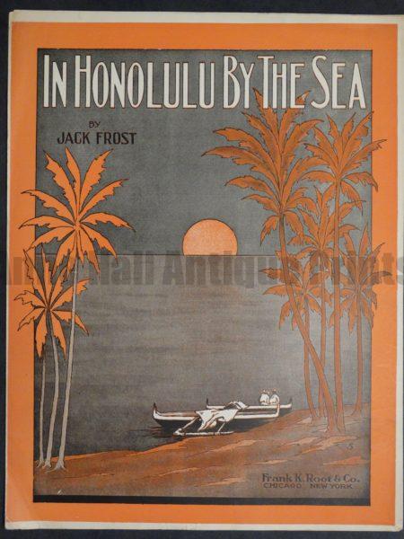 Old sheet music: In Honolulu By The Sea, 1915.